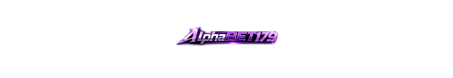 ALPHABET179 | สล็อต คาสิโน แทงบอล เว็บตรง ฝากถอนออโต้
